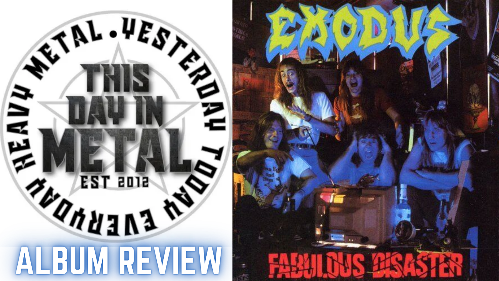 Album Review: Exodus - Fabulous Disaster