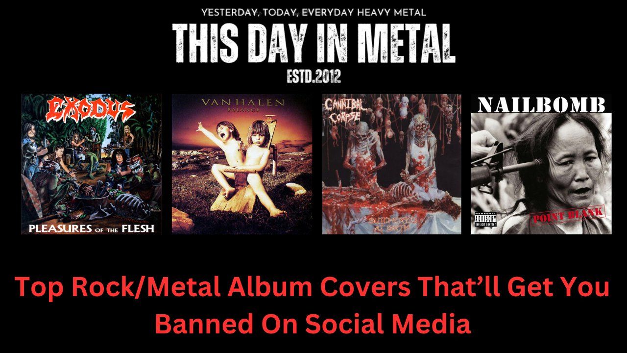 Top Rock/Metal Album Covers That’ll Get You Banned On Social Media